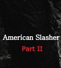 Американский слэшер: часть вторая (2019)